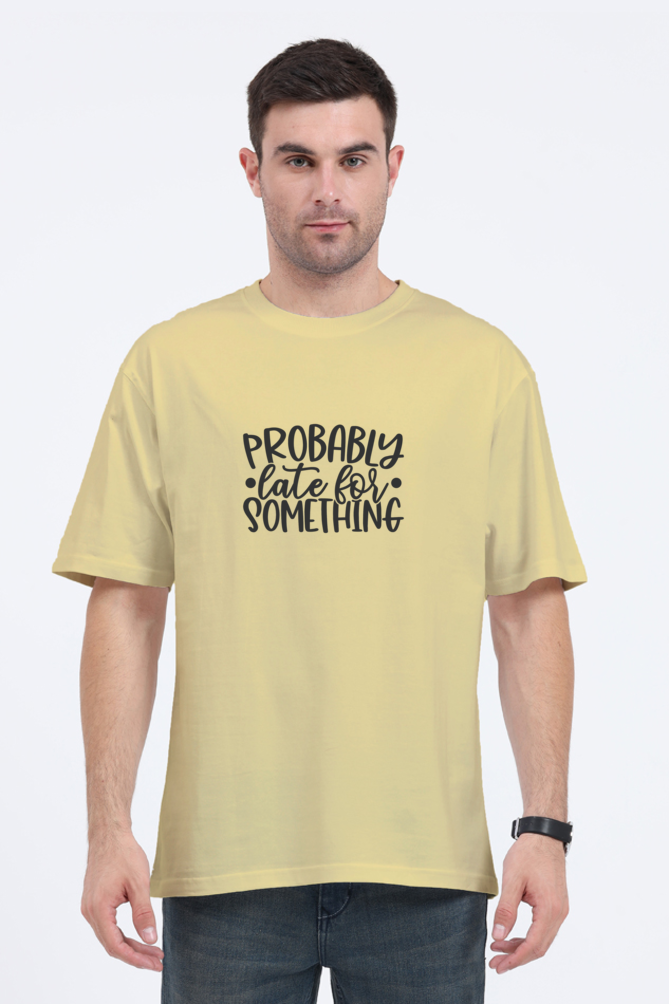 Probably Late For Something - Evoke Bean Unisex Oversized Printed Graphic T-Shirt – Beige