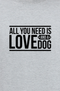 All you need is Love and Dog - Evoke Bean Unisex Oversized Printed Graphic T-Shirt - Grey